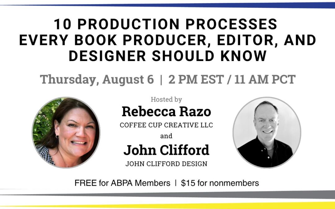 10 Production Processes Every Book Producer, Editor, and Designer Should Know