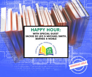 Happy Hour with Special Guests Jackie De Leo & Michael Smith, Barnes & Noble