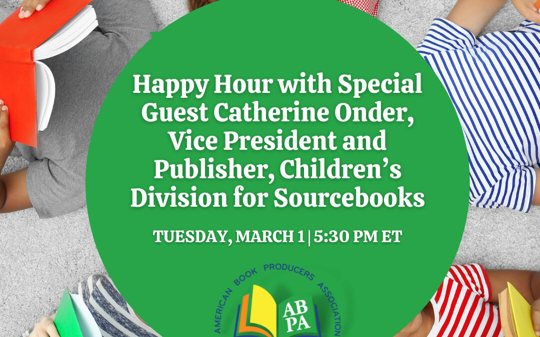 ABPA Happy Hour: Special Guest Catherine Onder of Sourcebooks