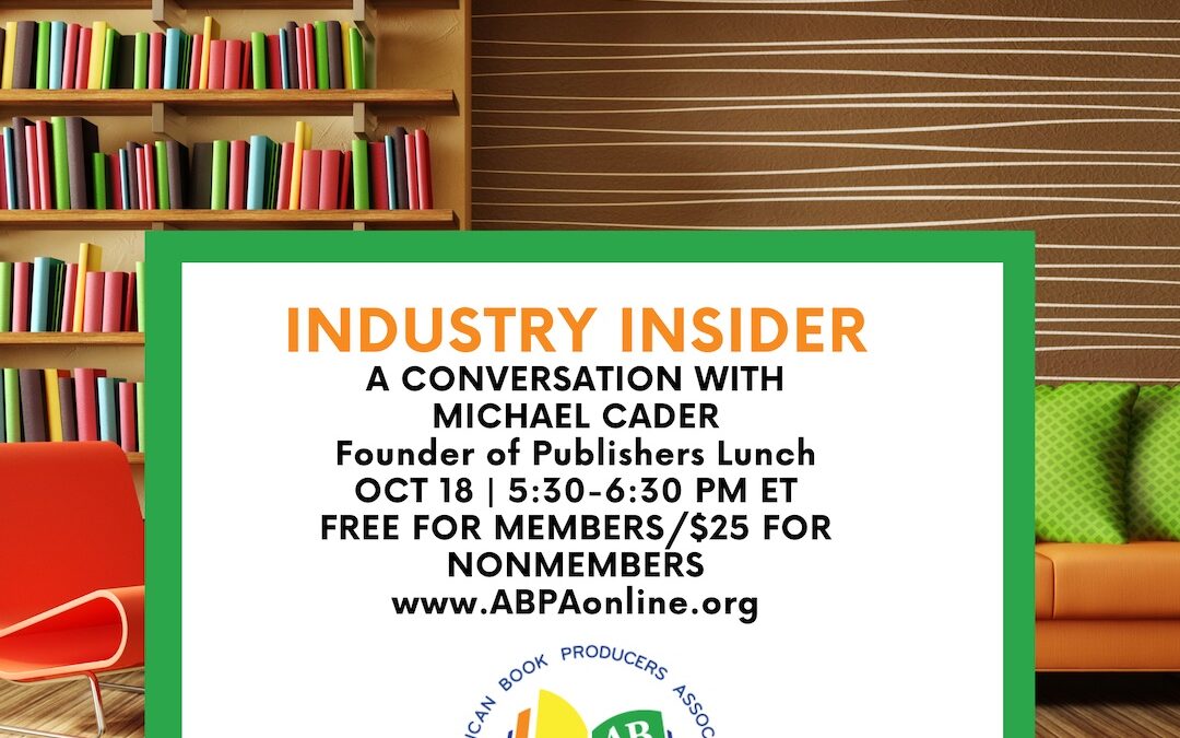 Industry Insider: A Publishing Conversation with Michael Cader of Publishers Lunch